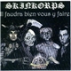 Skinkorps - Il Faudra Bien Vous Y Faire